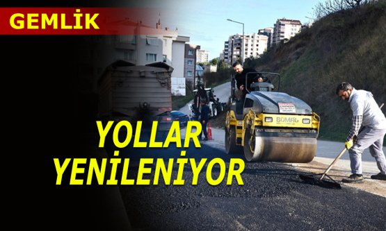 Gemlikte yollar ve meydanlar yenileniyor