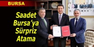 Saadet Bursa'ya SÜRPRİZ atama